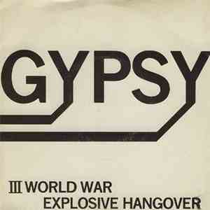Gypsy  - III World War / Explosive Hangover