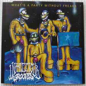 Infectious Grooves - What's A Party Without Freaks