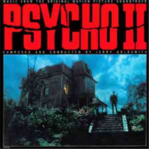 Jerry Goldsmith - Psycho II (Music From The Original Motion Picture Soundtrack)