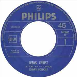 Johnny Hallyday - Jesus Christ / On Me Recherche