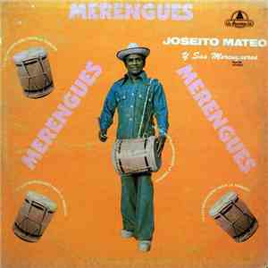 Joseito Mateo Y Sus Merengueros - Merengues Vol. 6