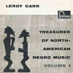 Leroy Carr - Treasures Of North-American Music Volume 1
