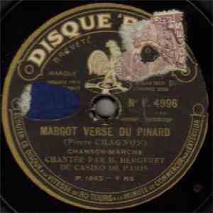 M. Bergeret Du Casino De Paris - Margot Verse Du Pinard / Les Ta-Ta-Ga-Da
