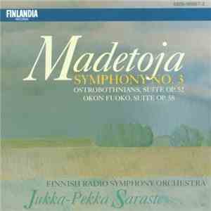Madetoja, Finnish Radio Symphony Orchestra, Jukka-Pekka Saraste - Symphony  ...