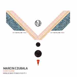 Marcin Czubala - Stay Close