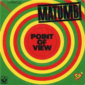 Matumbi - Point Of View (Squeeze A Little Lovin)