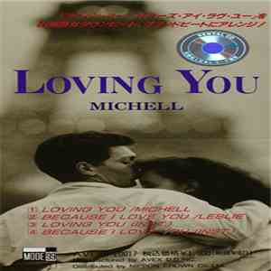 Michell  / Leslie  - Loving You / Because I Love You