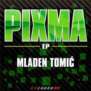 Mladen Tomic - Pixma EP