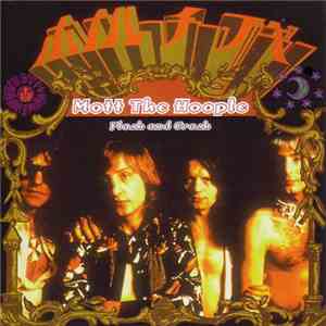 Mott The Hoople - Flash And Crash