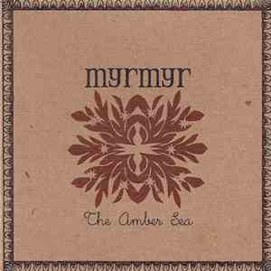 Myrmyr - The Amber Sea