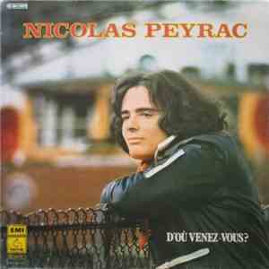 Nicolas Peyrac - D'Où Venez-Vous?