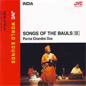 Purna Chandra Das - Songs Of The Bauls [II]