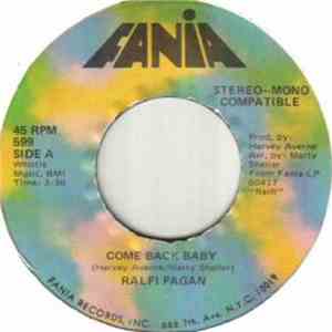 Ralfi Pagan - Come Back Baby / I Can't See Me Without You