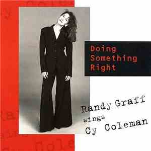 Randy Graff - Doing Something Right · Randy Graff Sings Cy Coleman