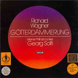 Richard Wagner, Wiener Philharmoniker, Georg Solti - Götterdämmerung