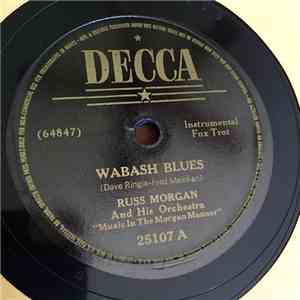 Russ Morgan And His Orchestra - Wabash Blues / Linger Awhile - Stumbling