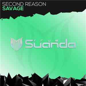 Second Reason - Savage