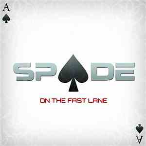 Spade  - On The Fast Lane