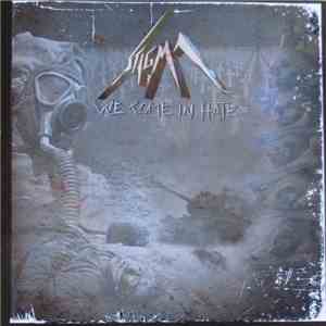 Stigma  - We Come In Hate