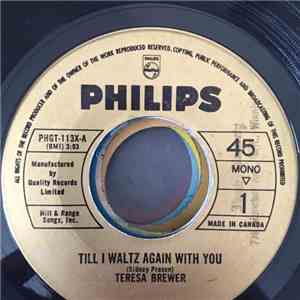 Teresa Brewer - Till I Waltz Again With You / Music, Music, Music