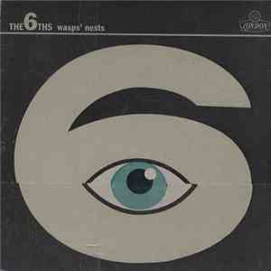 The 6ths - Wasps' Nests