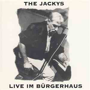The Jackys - Live Im Bürgerhaus
