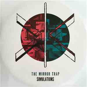 The Mirror Trap - Simulations