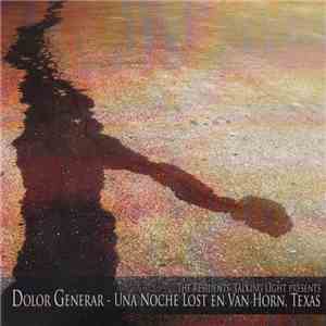 The Residents - Dolor Generar - Una Noche Lost En Van Horn, Texas