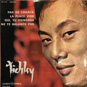 Tichky - Pas De Chance
