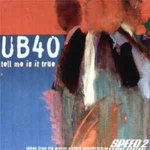 UB40 - Tell Me Is It True
