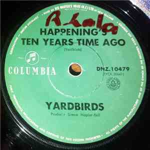 Yardbirds - Happenings Ten Years Time Ago / Psycho Daisies
