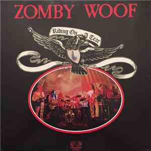 Zomby Woof - Riding On A Tear