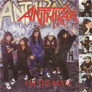 Anthrax - I'm The Man