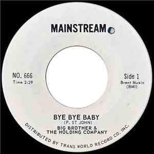 Big Brother & The Holding Company - Bye Bye Baby / Intruder