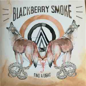 Blackberry Smoke - Find a Light
