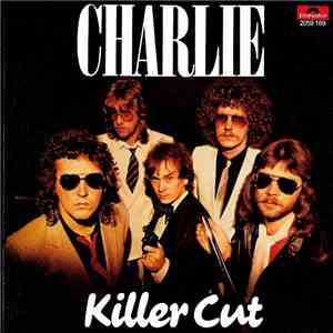 Charlie  - Killer Cut