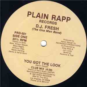 D.J. Fresh (The One Man Band) - You Got The Look