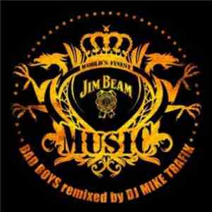 DJ Mike Trafik - Bad Boys