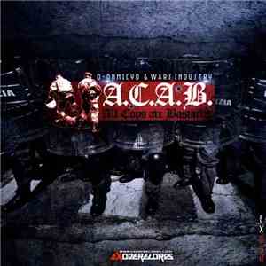 D-Ohmicyd & Wars Industry - A​.​C​.​A​.​B - All Cops Are Bastards