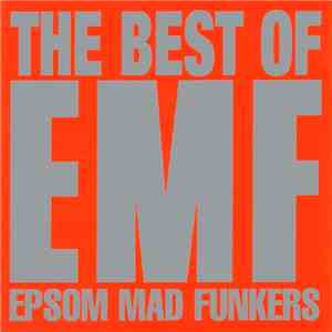 EMF - The Best Of EMF Epsom Mad Funkers