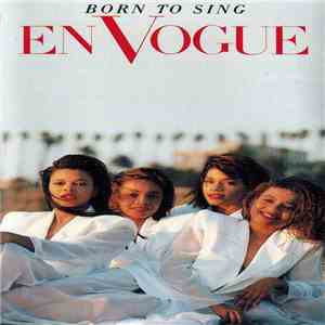 En Vogue - Born To Sing