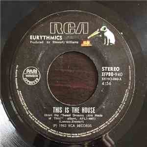 Eurythmics - This Is The House