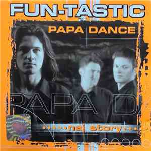 Fun-Tastic  - Papa Dance - Naj Story
