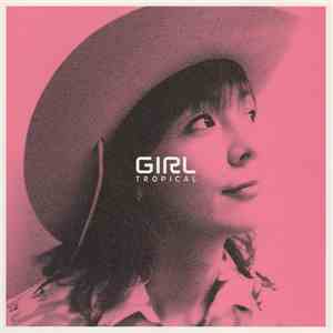 Girl  - Tropical
