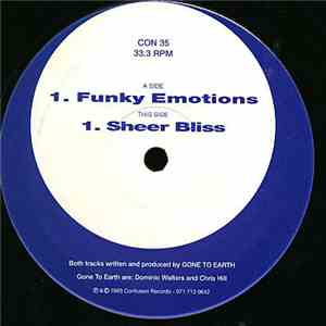 Gone To Earth - Funky Emotions / Sheer Bliss