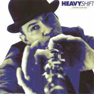 Heavyshift - Unchain Your Mind