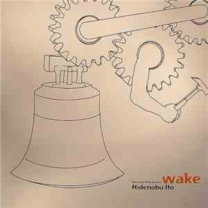 Hidenobu Ito - Wake