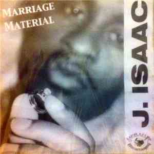 J. Isaac - Marriage Material