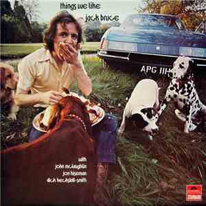 Jack Bruce With John McLaughlin, Dick Heckstall-Smith, Jon Hiseman - Things We Like