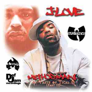 J-Love Presents Method Man - A Taste Of Tical 0 (Part II)